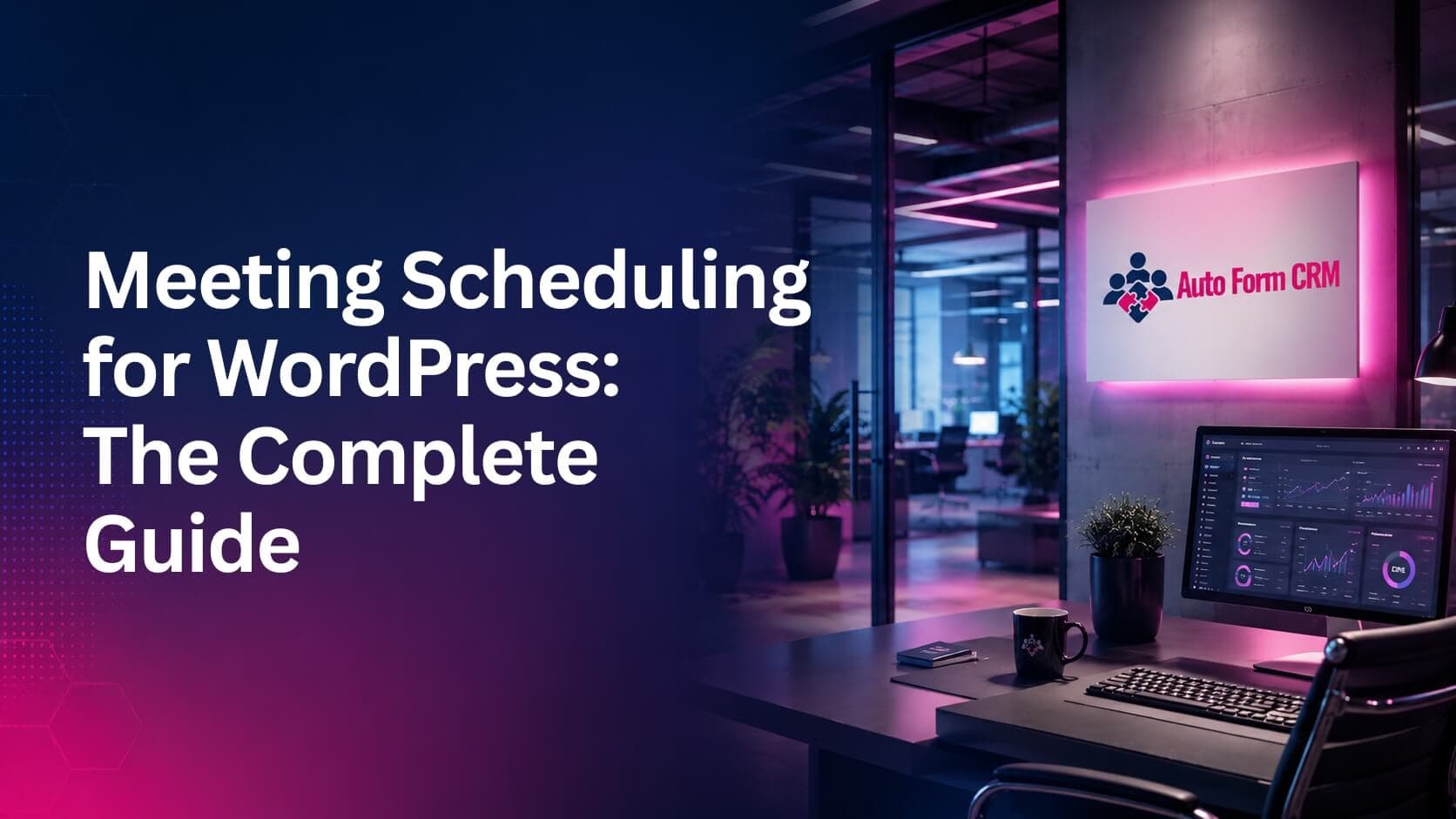 Meeting Scheduling for WordPress: The Complete Guide