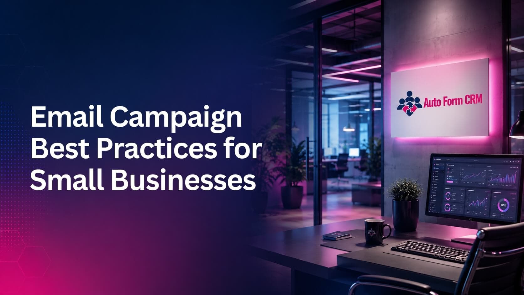 Email Campaign Best Practices: A Complete Guide for 2026